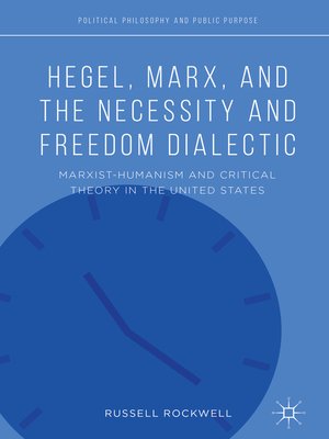 cover image of Hegel, Marx, and the Necessity and Freedom Dialectic